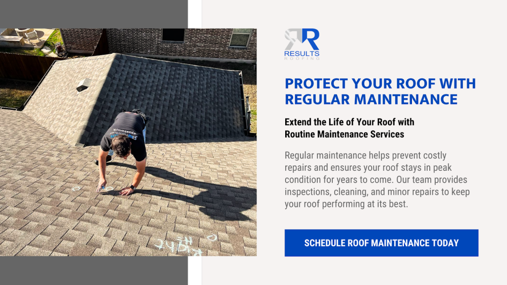 Schedule Roof Maintenance Today With Results Roofing
